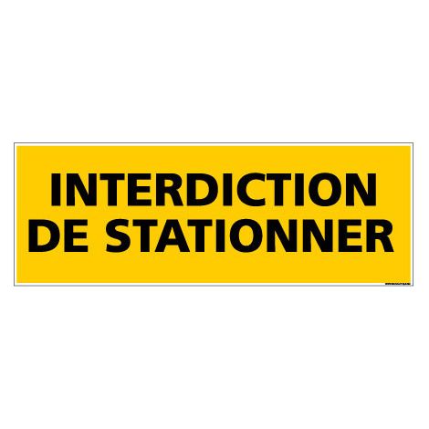 Panneau de Signalisation danger INTERDICTION DE STATIONNER (C0167) - Adhésif - 210 x 75 mm