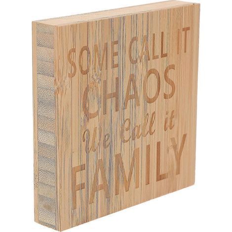 Certains appellent ça le chaos, nous l'appelons la famille. Panneau décoratif en bois pour la maison, le bureau ou une fête. (1/3)