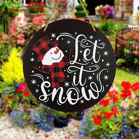 Panneau Décoratif Noël Let It Snow - Ronde En Bois - Motif Bonhomme De Neige - Pour Porte Ou Mur - 1 Pièce (1/4)