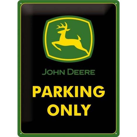 Plaque décorative en métal en relief 40 x 30 cm John Deere Parking Only