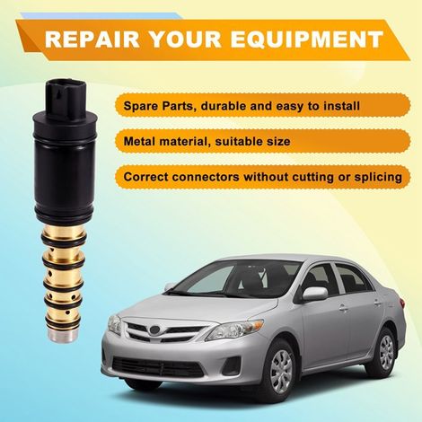 4726718 Applicable à l'électrovanne de commande du compresseur de climatisation des Toyota Corolla 09-10 (1/4)