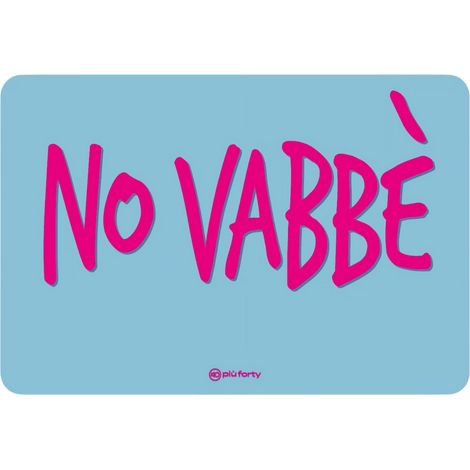 TOVAGLIETTA 45X30 NO VABBE AZZURRA