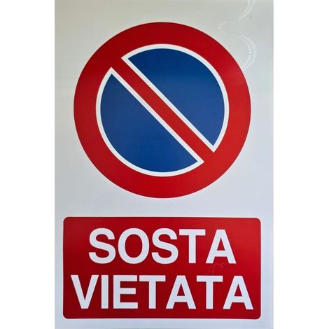 Cartello Segnale Sosta Vietata Divieto