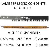 LAME PER LEGNO DENTE CASTELLO LUNGHEZZA 900 MM