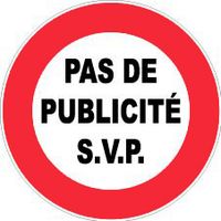 Panneau Pas de publicité SVP - Rigide Ø80mm - 4021256