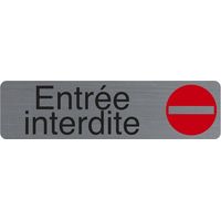 Plaque de signalisation - EXACOMPTA - Entrée interdite - Matériau support 0,8 mm - Aspect aluminium brossé