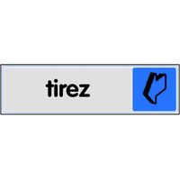Panneau de signalisation Novap Plaquette plexiglas "TIREZ" horizontale 170 x 45 mm