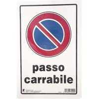Passo carrabile Schild 30 x 20 cm aus Polionda