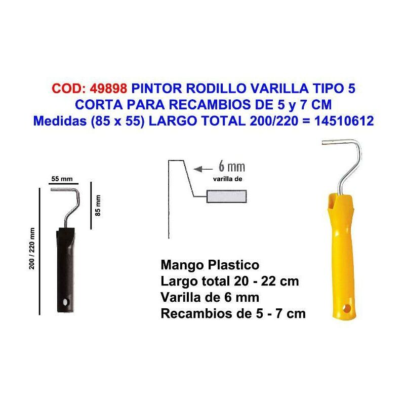 

pintor varilla rodillo corta 5 ( 85x 55) largo 220 14510612 - Mibricotienda