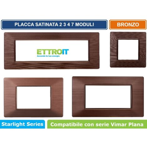 Placca compatibile Vimar Plana 7 moduli plastica colore bronzo satinato Ettroit EV85610