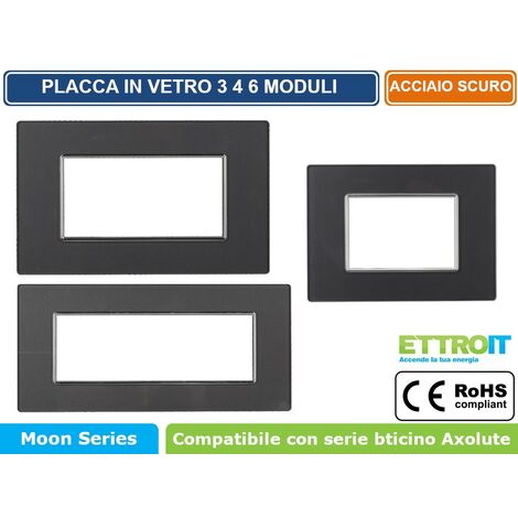 Placca In Vetro Serie Moon 4P Colore Acciaio Scuro Compatibile Con Bticino Axolute