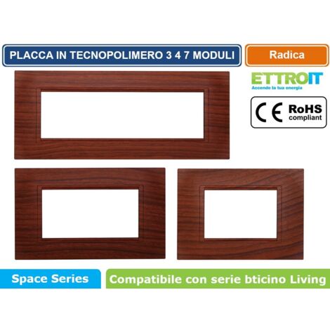 Placca Plastica Quadrata Serie Space 4P Colore Radica Compatibile Con Bticino Living Light