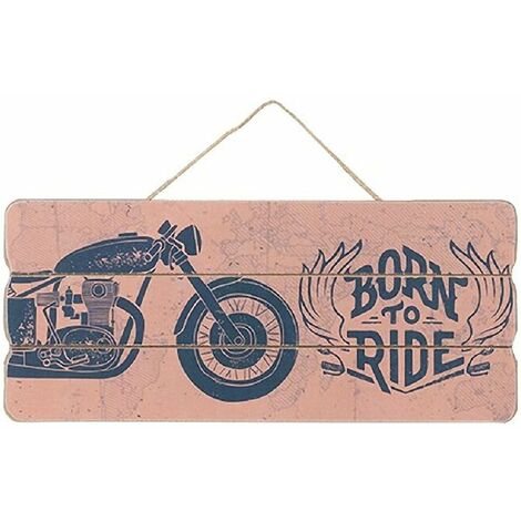 Planche à suspendre Déco Vintage Born to Ride 34 cm