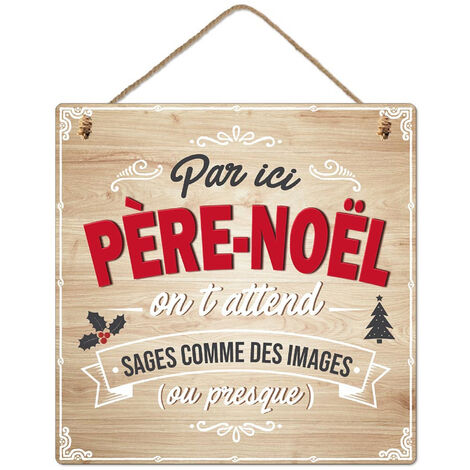 Plaque à suspendre par ici père Noël