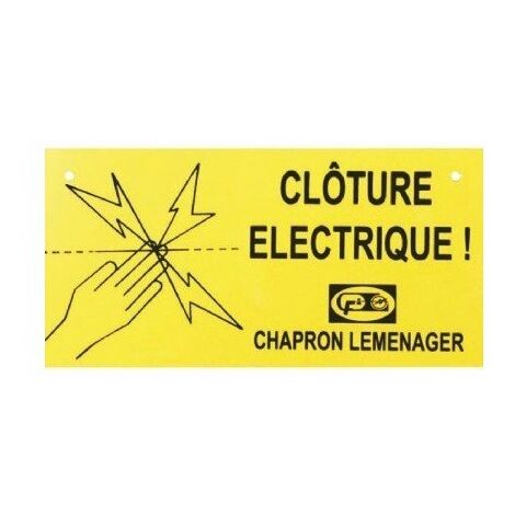 Plaque Avertissement Clôture électrique - Chapron