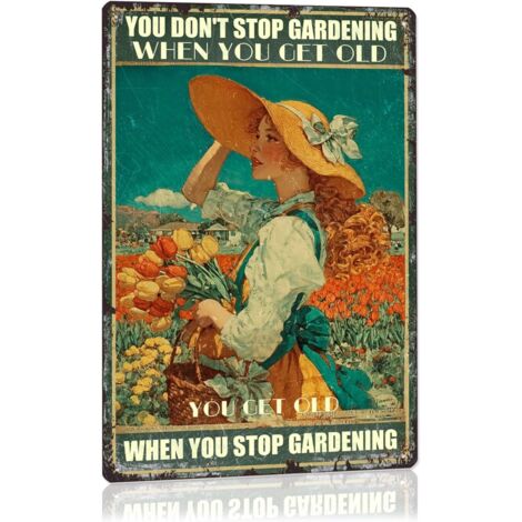 Plaque de Jardin Vintage "On Ne Cesse Pas de Jardiner Quand On Vient à Vieux Âge" Plaque Étaine Métallique Plaques de Jardin pour la Maison Extérieure Décoration Murale Vintage de Salon de Ferme