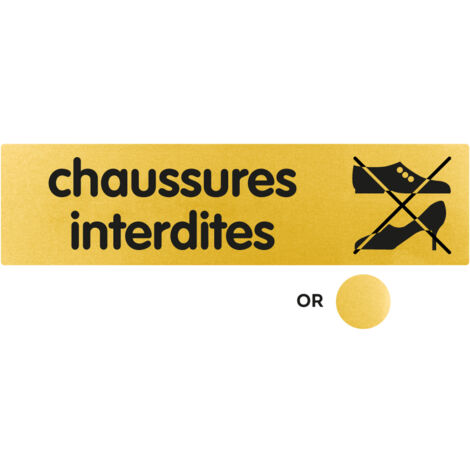 Plaque de porte Chaussures interdites - Classique or 170x45mm - 4490250