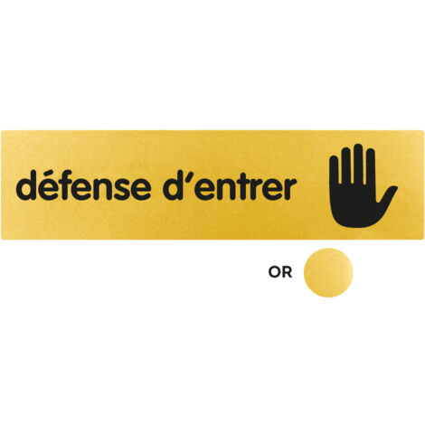 Plaque de porte Défense d'entrer - Classique or 170x45mm - 4490359