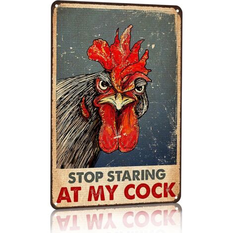 Plaque en étain drôle de poulet "Arrête de regarder mon coq", pour la ferme, le poulailler, la cuisine de la ferme, Décoration de mur vintage 20x30 cm