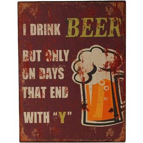 Plaque métallique I Drink Beer