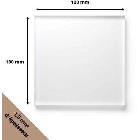 Plaque verre acrylique transparent 1,5 mm - 10 x 10 cm (100 x 100 mm) - Verre synthétique - Plaque PMMA XT - Plexiglass