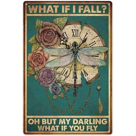 Plaques Étaine Métallique Vintage « What If I Fall？Oh But My Darling What If You Fly » (Et si je tombe  Oh mais ma chérie, et si tu volais ), Maison, Bar, Cuisine, Hôtel, Bureau, Chambre, Salon, Cafés