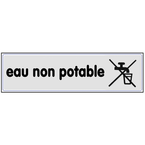 Plaquette Eau non potable - Plexiglas argent 170x45mm - 4320403