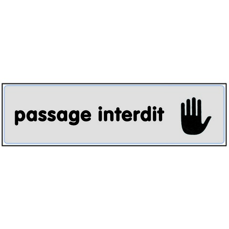 Plaquette Passage interdit - Plexiglas argent 170x45mm - 4320885 - Argent