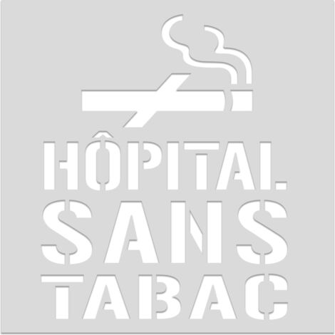 Pochoir de marquage au sol "Hôpital sans tabac" – Format 600x600 – PVC 5 mm – Décret 2025-582 – usage extérieur