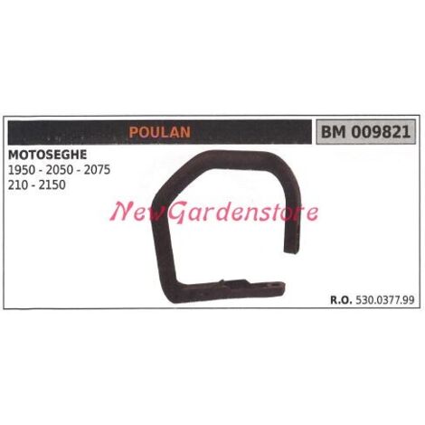 Poignée avant moteur de tronçonneuse POULAN 1950 2050 2075 210 2150 009821