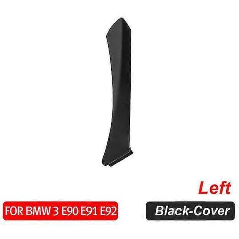 Poignée de porte intérieure gauche pour BMW E90 E91 et BMW Série 3 (berline)  Cache noir