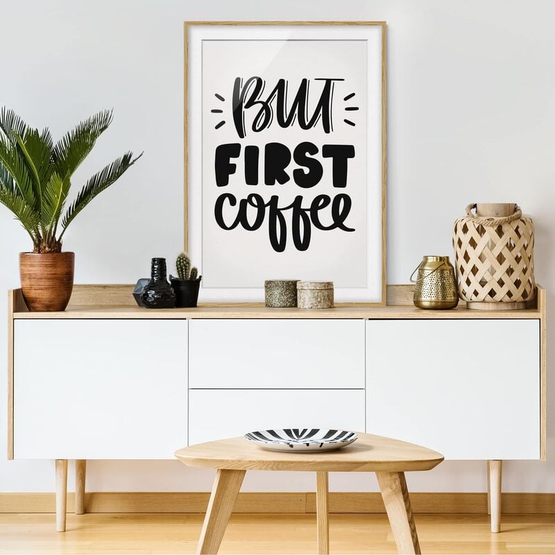 

Póster enmarcado - But First Coffee Dimensión LxA: 55cm x 40cm, Marco: Roble