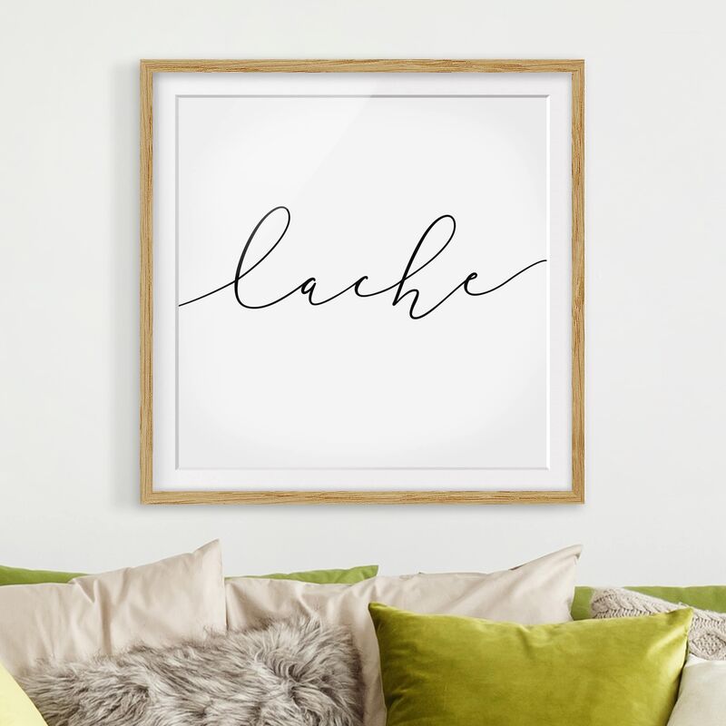 

Póster enmarcado - Laugh Calligraphy Dimensión LxA: 70cm x 70cm, Marco: Roble