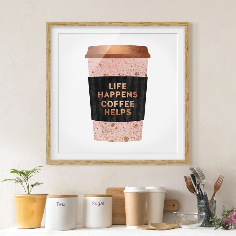 

Póster enmarcado - Life Happens caffè aiuta oro Dimensión LxA: 50cm x 50cm, Marco: Roble
