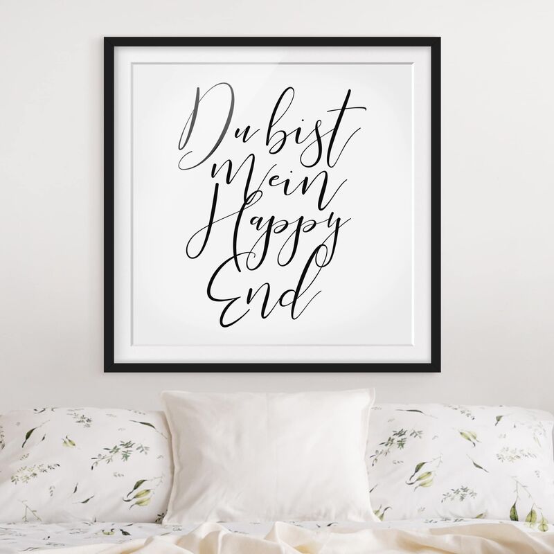 

Póster enmarcado - You Are My Happy Ending Dimensión LxA: 50cm x 50cm, Marco: Negro