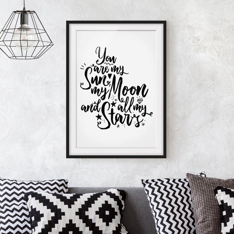 

Póster enmarcado - You Are My Sun, My Moon And All My Stars Dimensión LxA: 70cm x 50cm, Marco: Negro