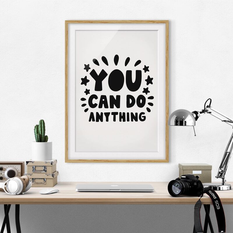 

Póster enmarcado - You Can Do Anything Dimensión LxA: 70cm x 50cm, Marco: Roble
