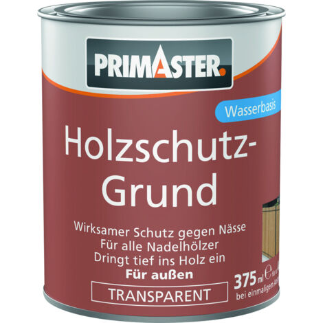 Primaster Holzschutz-Grund 375 ml farblos Holzlasur
