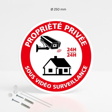 Propriété privée sous video surveillance 24h/24 panneau de signalisation rond en pvc rigide prépercé avec kit de fixation complet - Diamètre 250 mm