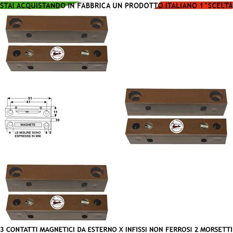 Protezione Porte Contatto Magnetico da Esterno Tre Pezzi Sensore Allarme Reed Uscita NC Sensibilità Magnetica 13 mm Tensione Transito Max 30 V 0,5 A Carico Resistivo 2 Morsetti Cover ABS Marrone IP40