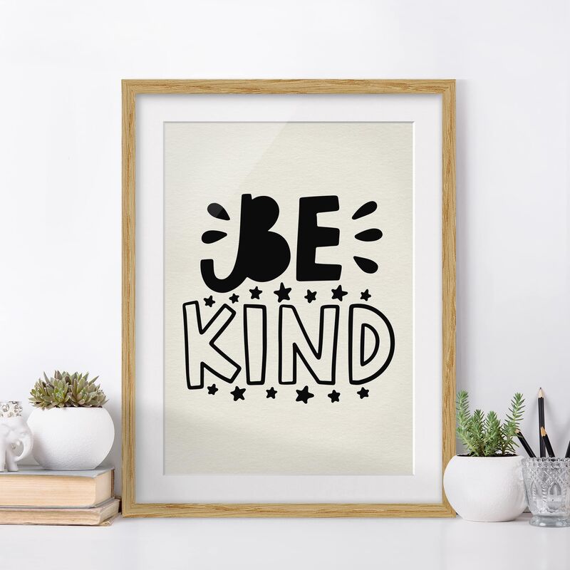 

Póster enmarcado - Be Kind Dimensión LxA: 40cm x 30cm, Marco: Roble