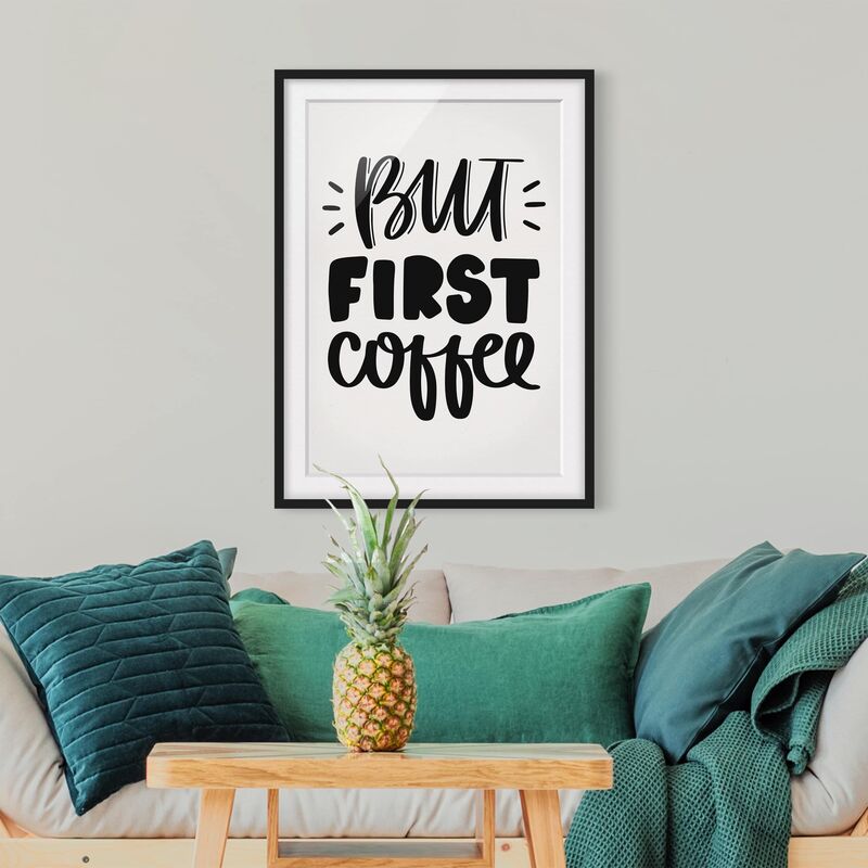 

Póster enmarcado - But First Coffee Dimensión LxA: 40cm x 30cm, Marco: Negro