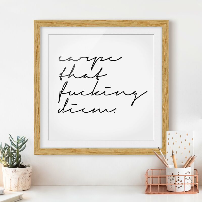 

Póster enmarcado - Calligrafia Carpe Diem Dimensión LxA: 50cm x 50cm, Marco: Roble