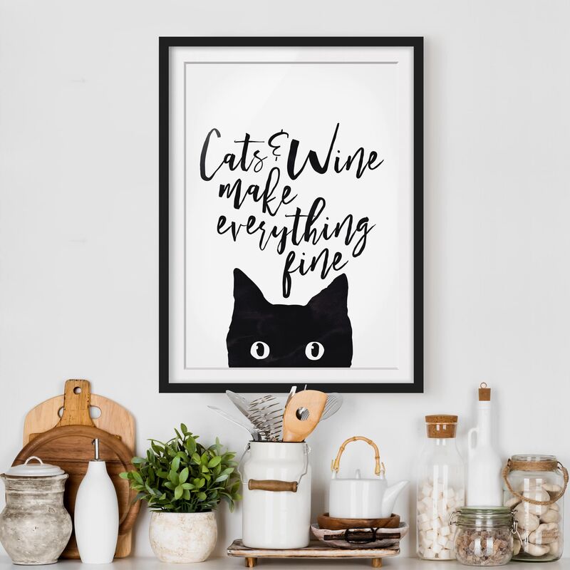 

Póster enmarcado - Cats And Wine Make Everything Fine Dimensión LxA: 100cm x 70cm, Marco: Negro