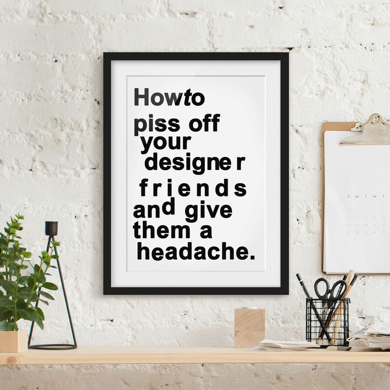 

Póster enmarcado - Designers Headache Dimensión LxA: 40cm x 30cm, Marco: Negro