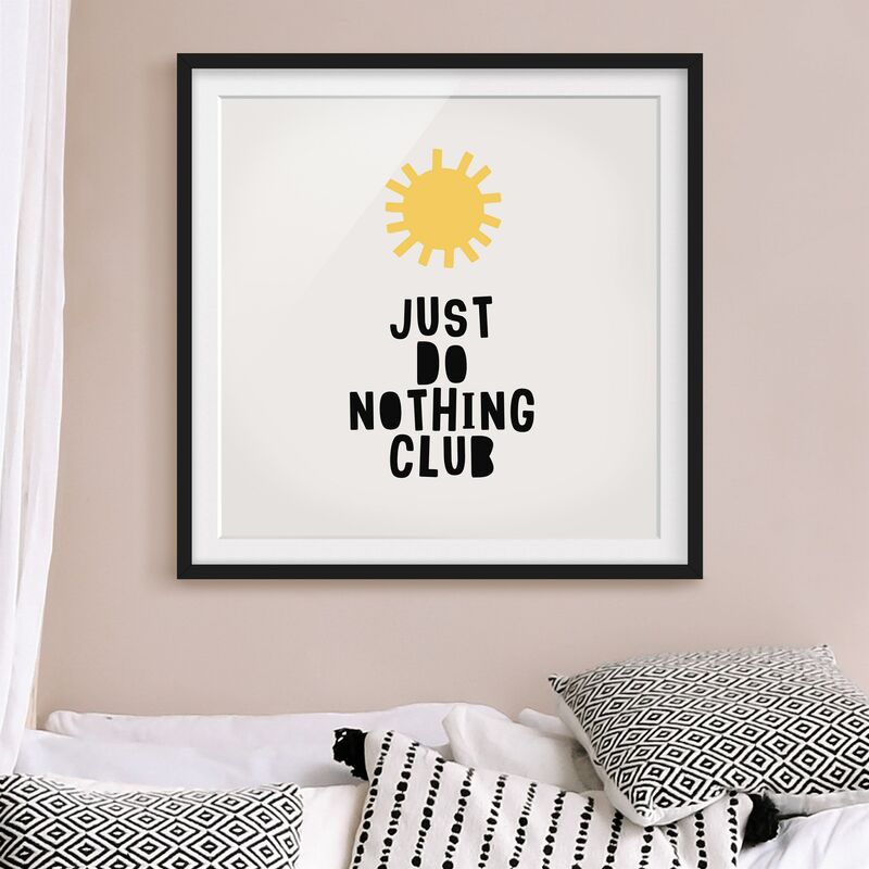 

Póster enmarcado - Do Nothing Club giallo Dimensión LxA: 20cm x 20cm, Marco: Negro