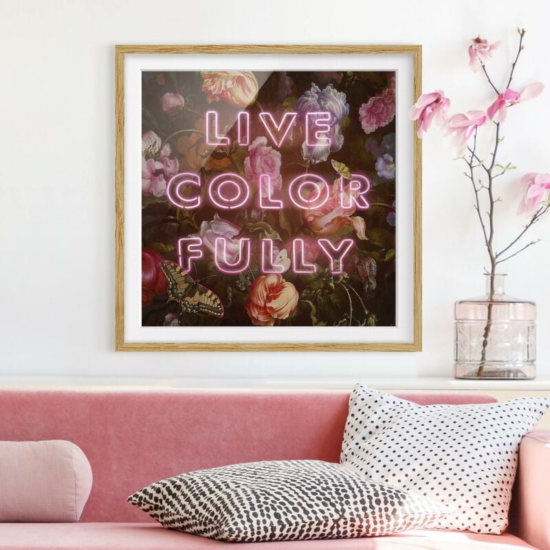 

Póster enmarcado - live Colorfully Dimensión LxA: 30cm x 30cm, Marco: Roble