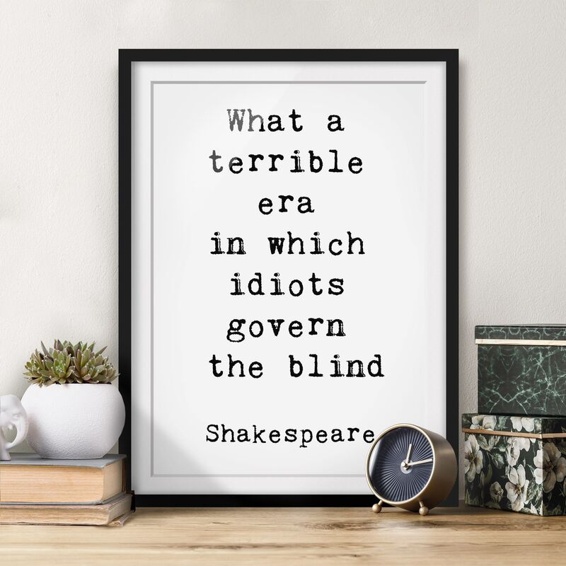 

Póster enmarcado - Quale terribile Era Shakespeare Dimensión LxA: 70cm x 50cm, Marco: Negro