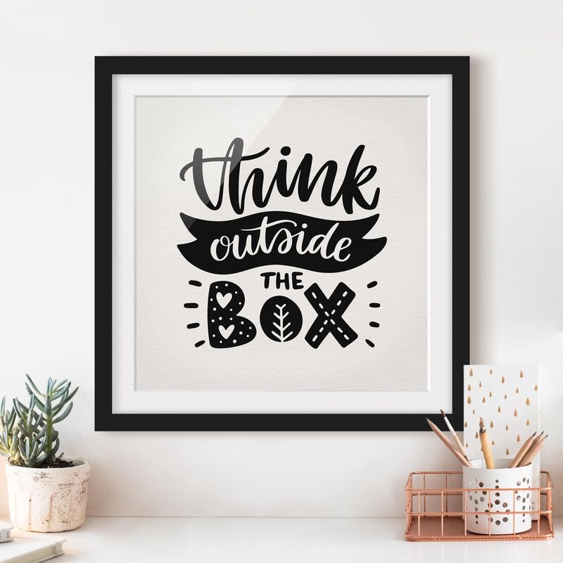 

Póster enmarcado - Think Outside The Box Dimensión LxA: 70cm x 70cm, Marco: Negro