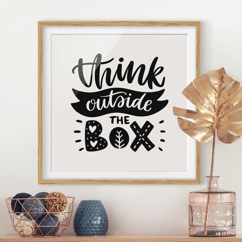 

Póster enmarcado - Think Outside The Box Dimensión LxA: 20cm x 20cm, Marco: Roble